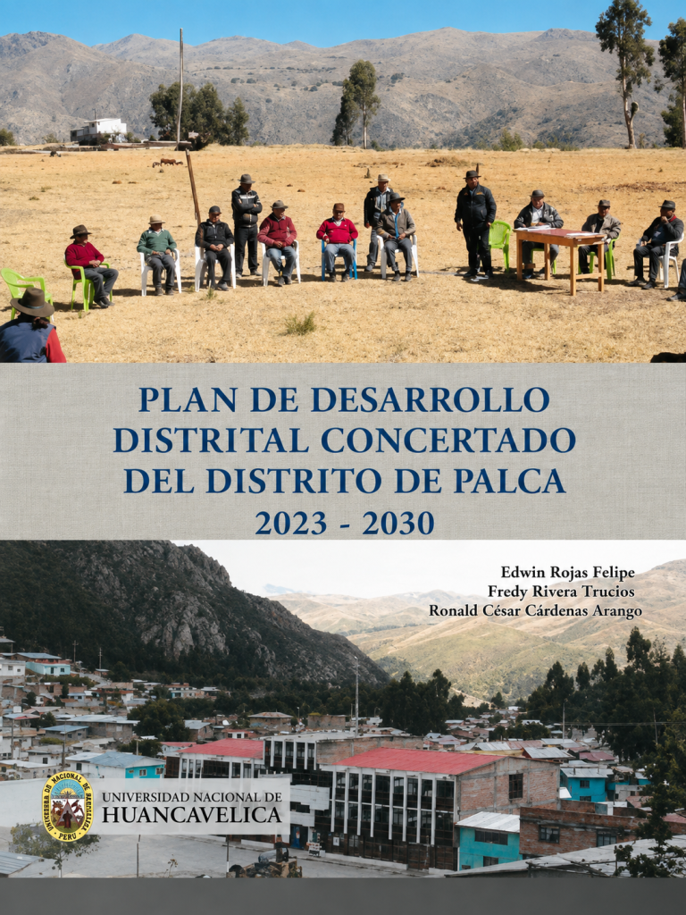 PLAN DE DESARROLLO DISTRITAL CONCERTADO DEL DISTRITO DE PALCA 2023 – 2030