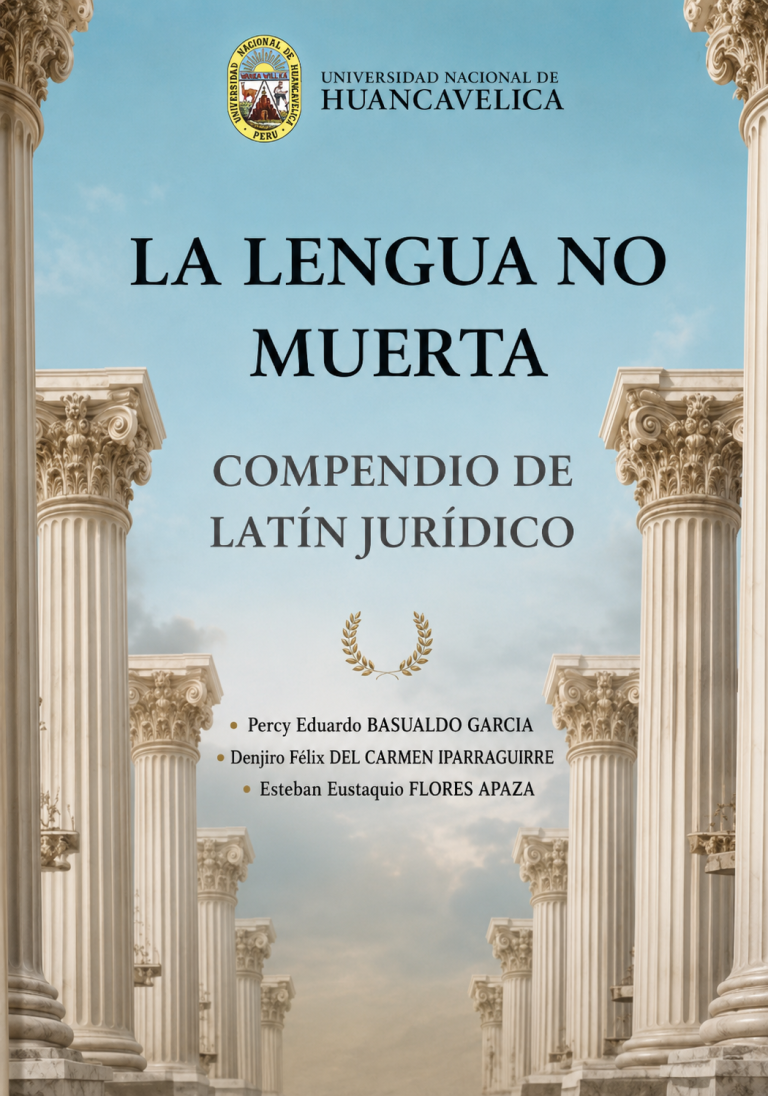 LA LENGUA NO MUERTA: COMPENDIO DE LATIN JURIDICO