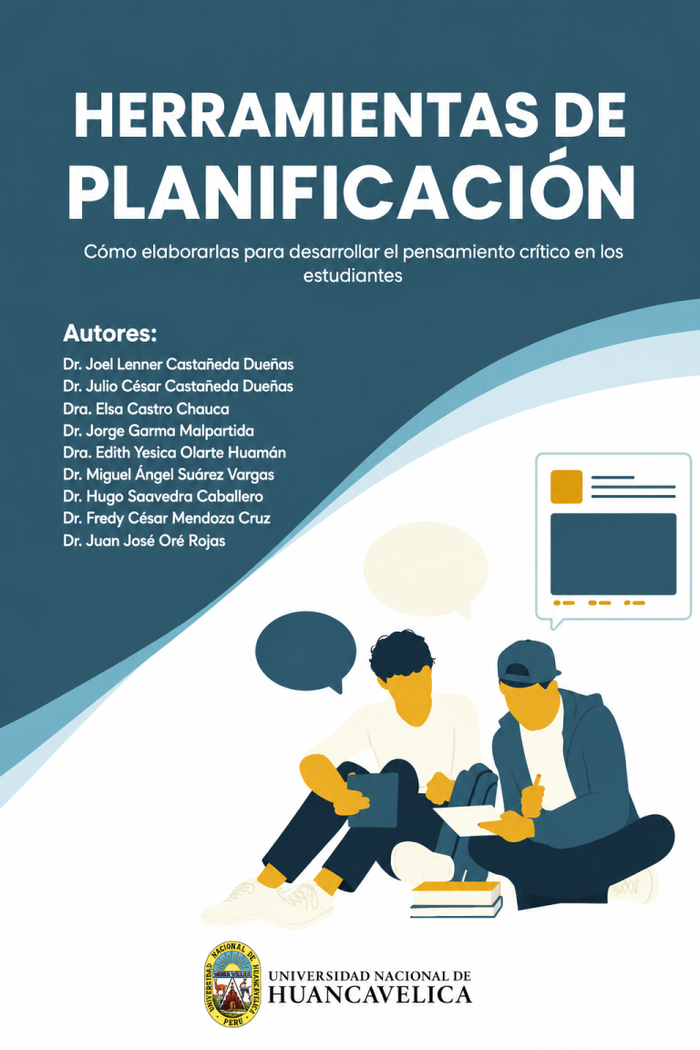 HERRAMIENTAS DE PLANIFICACIÓN: CÓMO ELABORARLAS PARA DESARROLLAR EL PENSAMIENTO CRÍTICO EN LOS ESTUDIANTES
