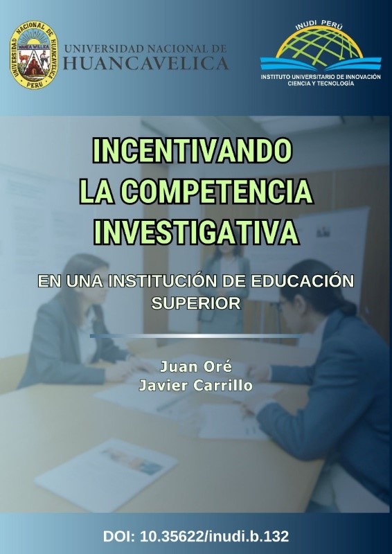 INCENTIVANDO LA COMPETENCIA INVESTIGATIVA EN UNA INSTITUCIÓN DE EDUCACIÓN SUPERIOR
