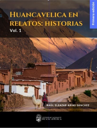 HUANCAVELICA EN RELATOS: HISTORIAS VOL. 1