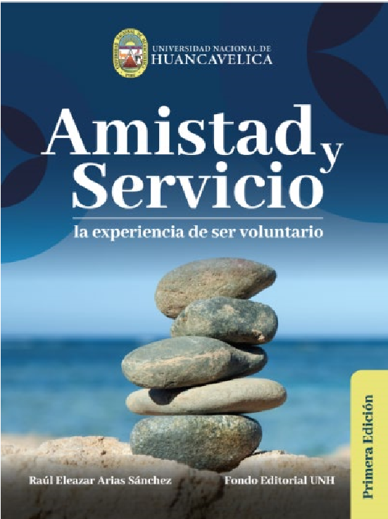 AMISTAD Y SERVICIO LA EXPERIENCIA DE SER VOLUNTARIO