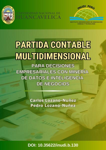 PARTIDA CONTABLE MULTIDIMENSIONAL PARA DECISIONES EMPRESARIALES CON MINERÍA DE DATOS E INTELIGENCIA DE NEGOCIOS